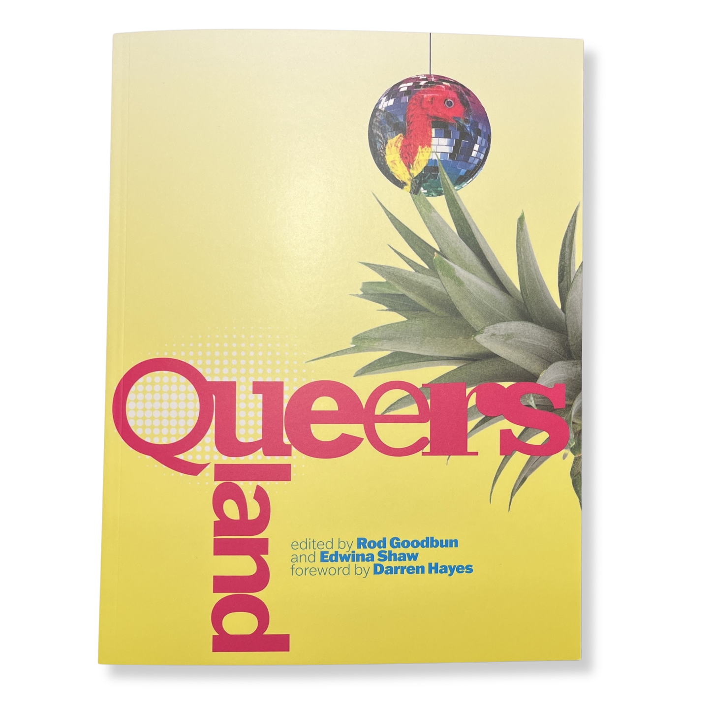 Queersland by Edwina Shaw & Rod Goodbun