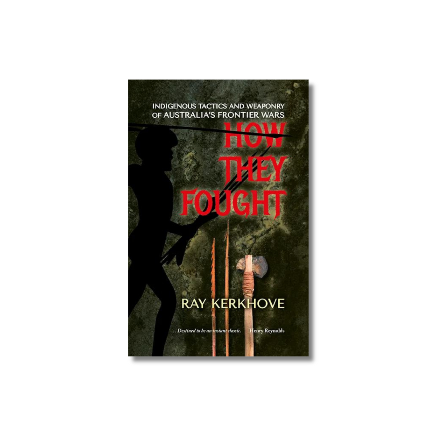 How They Fought by Ray Kerkhove