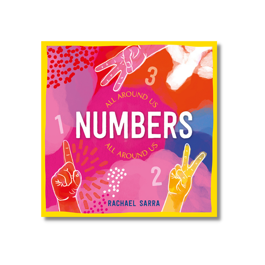 Numbers All Around Us by Rachael Sarra