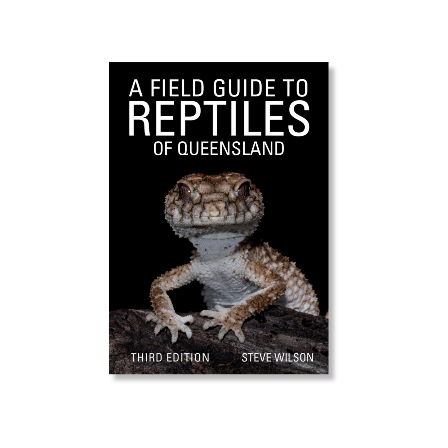 A Field Guide to Reptiles of Queensland