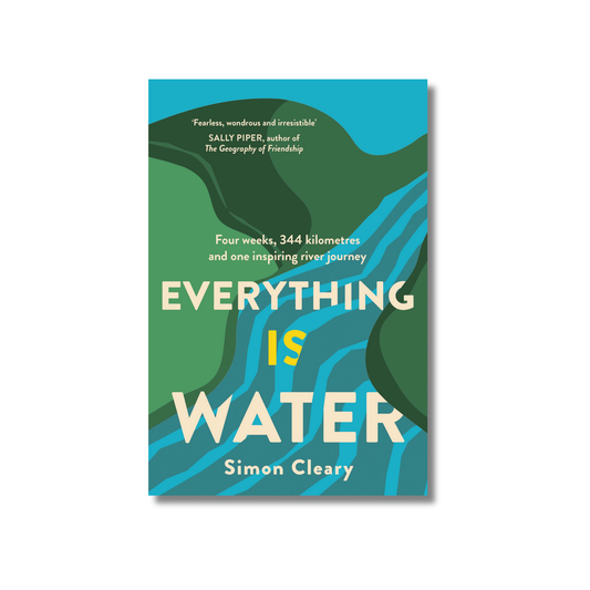 Everything is Water by Simon Cleary