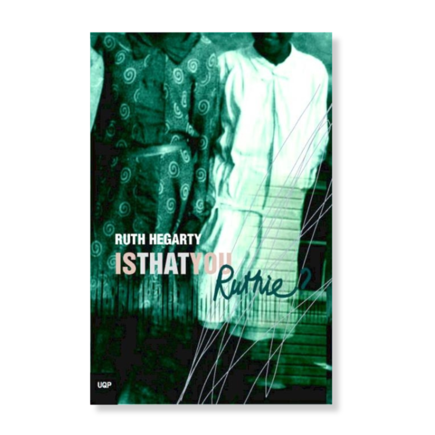 Is That You Ruthie? by Ruth Hegarty