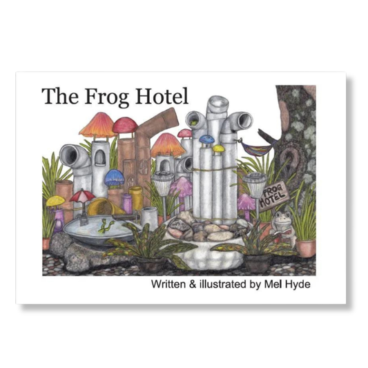 The Frog Hotel by Mel Hyde