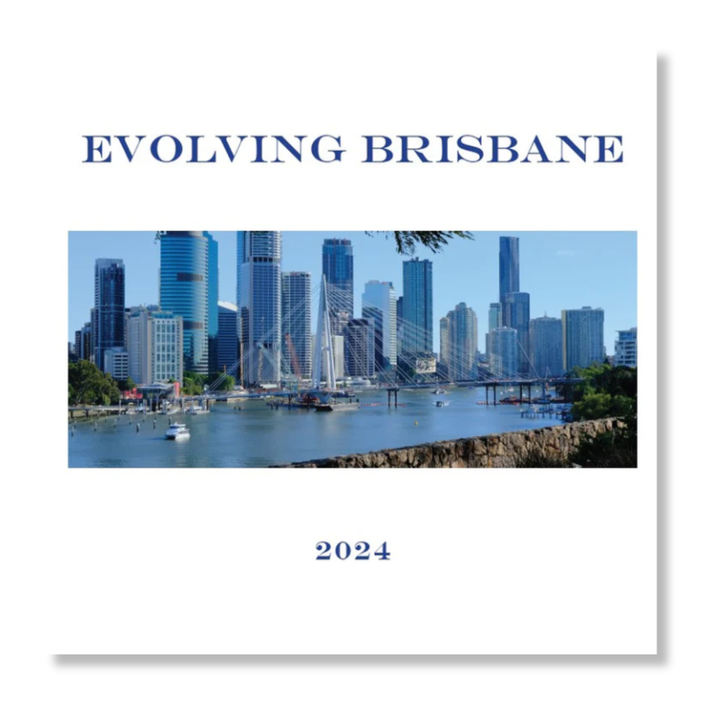 Evolving Brisbane | The Brisbane CBD 200 Years On by Adrian Santy