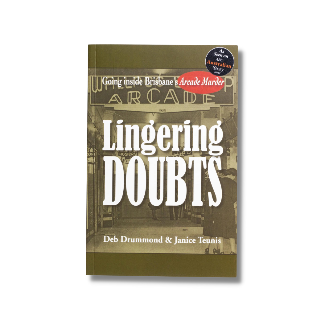 Lingering Doubts by Deb Drummond and Janis Teunis